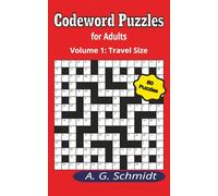 Codeword Puzzles for Adults: Volume 1, Travel Size Edition (Codewords for Adults - Travel Size)