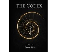 Codex: 13 17 (Shattering the Matrix)