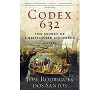 Codex 632: The Secret Identity of Christopher Columbus