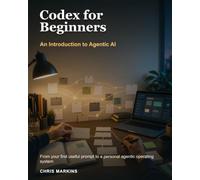 Codex for Beginners: An Introduction to Agentic AI