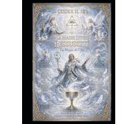 CODEX II.III - LA MAGIE DIVINE RESSUSCITÉ: La Magie de l’Air - Saison II - III sur VI - Collection : L’Appelle de la Magie Divine