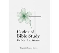 Codex of Bible Study For Men And Women