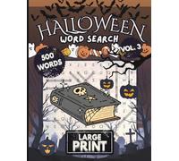 Codex Puzzles - Spooky & Fun Halloween Word Search for Adults, Teens, and Seniors, Large Print Volume 3: Creepy, Cute, and Challenging Puzzles for Seasonal Fun, Mindfulness, and Relaxation