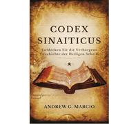 Codex Sinaiticus: Entdecken Sie die verborgene Geschichte der Heiligen Schrift