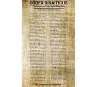 Codex Sinaiticus: The Discovery of the World's Oldest Bible