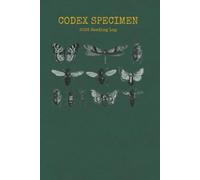 Codex Specimen: A Naturalist Reading Log & Book Tracker for Literary Collectors