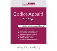 Codice Appalti 2026: l'unico aggiornato ogni mese! (Codice Appalti Pubblici)