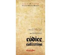 Codice Calixtino: Libro V: Guia Del Peregrino Medieval (s. Xii)