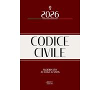 CODICE CIVILE A CARATTERI GRANDI: Edizione speciale contro l'affaticamento visivo, con spaziature e caratteri chiari