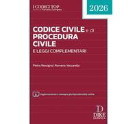 Codice civile e di procedura civile e leggi complementari 2026. Con aggiornamento e rassegna giurisprudenziale online (I codici top)