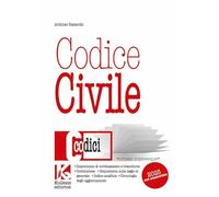 Codice civile non commentato. Il nuovo codice civile aggiornato. Nuova ediz. (Codici)