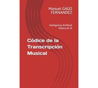 Códice de la Transcripción Musical: Inteligencia Artificial Música AI IA