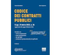 Codice dei contratti pubblici. D.Lgs. 31 marzo 2023, n. 36 Aggiornato alla Legge di bilancio 2026 (Appalti & Contratti)