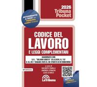 Codice del lavoro e leggi complementari (Tribuna pocket)