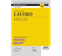 Codice del lavoro Minor 2026 (Codici. Collana legislativa)