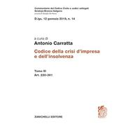 Codice della crisi d'impresa e dell'insolvenza. Art. 220-391 (Vol. 3) (Commentario del codice civile)
