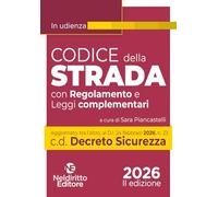 Codice della Strada 2026 in Udienza aggiornato al Decreto Sicurezza
