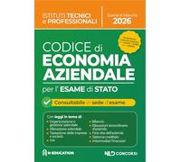Codice di Economia Aziendale per gli istituti superiori e per l'esame di stato 2026