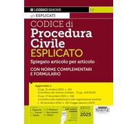 Codice di procedura civile esplicato. Spiegato articolo per articolo. Con norme complementari e formulario. Aggiornato alla Riforma Cartabia (D.Lgs. ... Con aggiornamento online (I Codici Esplicati)