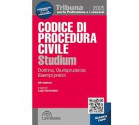 Codice di procedura civile Studium. Dottrina, giurisprudenza, schemi, esempi pratici. Con App Tribunacodici (Tribuna per la professione e i concorsi)