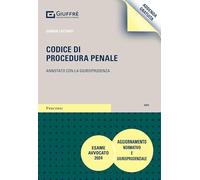 Codice di procedura penale. Annotato con la giurisprudenza (Percorsi. Codici annotati con la giurisprudenza)