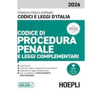 Codice di Procedura penale e leggi complementari 2026 (Codici e Leggi d'Italia)