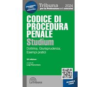 Codice di procedura penale Studium. Dottrina, giurisprudenza, esempi pratici. Con App Tribunaconcorsi (Tribuna per la professione e i concorsi)