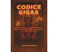 CODICE GIGAS: Origini, segreti e sopravvivenza della Bibbia del diavolo attraverso l'artigianato medievale e la tradizione monastica