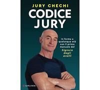 Codice Jury. In forma a qualunque età con il primo manuale del Signore degli anelli (Nuovo Cammeo)