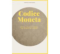 Codice Moneta: Debito, ledger e potere: una storia del denaro