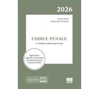 Codice Penale 2026 e norme complementari. Aggiornato a Legge AI e Conversione dei decreti giustizia e terra dei fuochi. Con espansione online (I codici Maggioli)