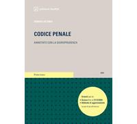 Codice penale. Annotato con la giurisprudenza (Percorsi. Codici annotati con la giurisprudenza)