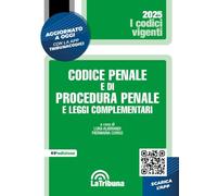 Codice penale e di procedura penale e leggi complementari. Aggiornato con la Legge sicurezza 9 giugno 2025, n. 80. Con App Tribunacodici (I codici vigenti)