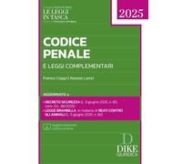 Codice penale e leggi complementari 2025. Con aggiornamento codice online (Le leggi in tasca)