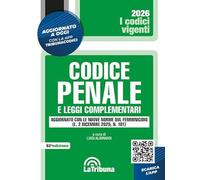 Codice penale e leggi complementari (I codici vigenti)