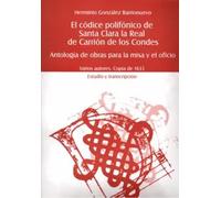 Códice polifónico de Santa Clara la Real de Carrión de los Condes | Herminio González Barrionuevo