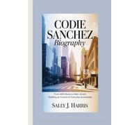 Codie Sanchez Biography: From Wall Street to Main Street, Building an Empire of Everyday Businesses