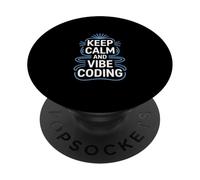 Codificación Keep Calm and Vibe Coding Codificación de Vibraciones PopSockets PopGrip Adhesivo