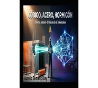 Código, Acero, Hormigón: El Perito Judicial - El Oráculo de la Tokenización
