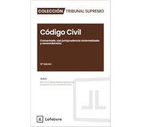 Código Civil Comentado 12ª EDICION: Colección Tribunal Supremo