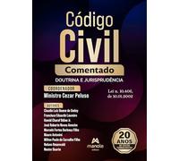 Código Civil Comentado: Doutrina e jurisprudência - Lei n. 10.406, de 10.01.2002