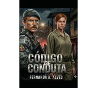 Código de Conduta (Códigos: Vidas em combate)