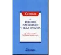 Codigo De Derecho Inmobiliario Y De La Vivienda