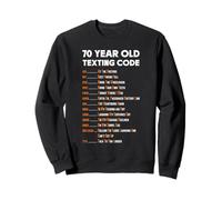 Código de Mensajes de Texto para Personas Mayores 70 cumpleaños Acrónimo Sarcasmo Sudadera