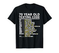 Código de mensajes de texto para personas mayores de 70 años Camiseta