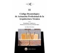 Código deontológico de actuación profesional de la arquitectura técnica