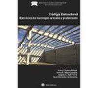 Codigo Estructural. Ejercicios De Hormigon Armado Y Pretensado