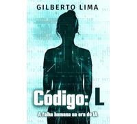 Código: L. - A falha humana na era da IA