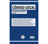 CÓDIGO LOCAL - Contratación Pública VOL. VII