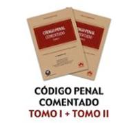 Código Penal - Código comentado (21.ª edición 2025): Comentarios, concordancias, jurisprudencia e índice analítico (EDICIÓN 2025)